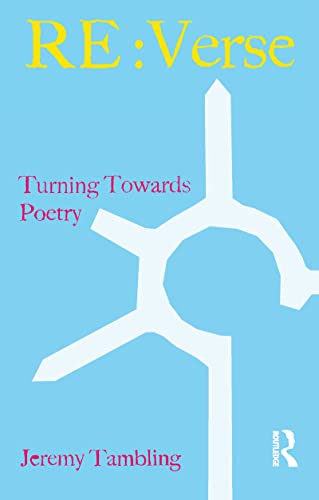 Beispielbild fr RE:Verse : Turning Towards Poetry zum Verkauf von Buchpark