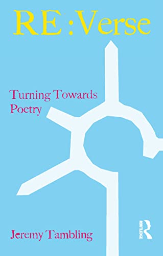 Stock image for RE:Verse: Turning Towards Poetry for sale by WorldofBooks