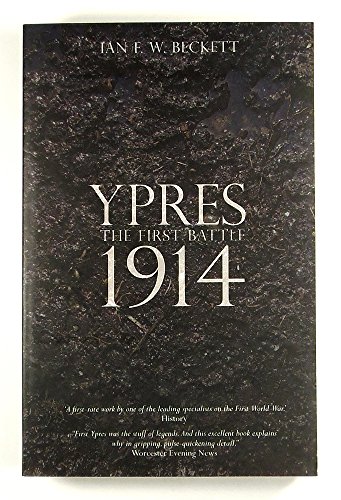 Beispielbild fr Ypres: The First Battle 1914 zum Verkauf von Reuseabook