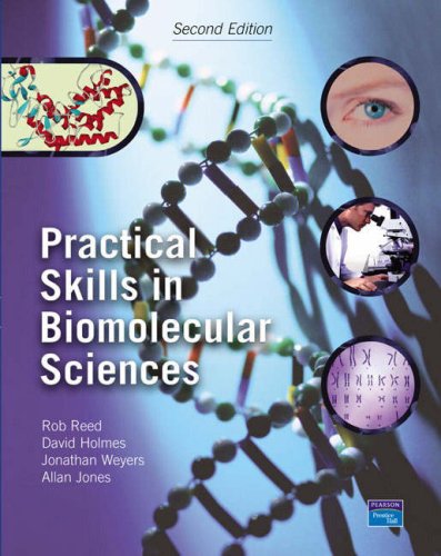 World of the Cell: AND Practical Skills in Biomolecular Sciences (2nd Revised Edition) (9781405836241) by Wayne Becker