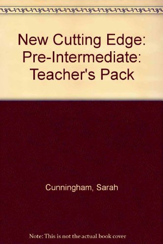 New Cutting Edge: Pre-Intermediate: Teacher's Pack (9781405837705) by Peter Moor; Sarah Cunningham; Jane Comyns-Carr