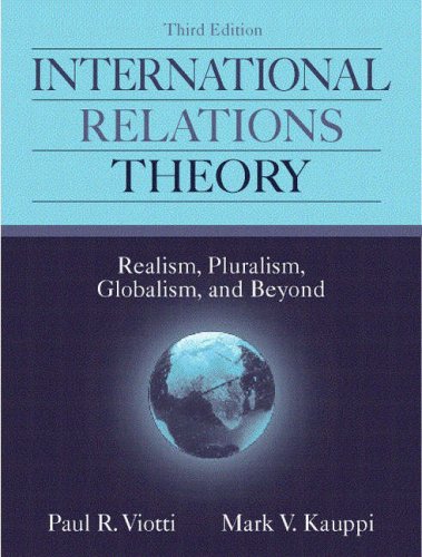 International Relations Theory: AND Introduction to International Relations, Perspectives and Themes: Realism, Pluralism, Globalism, and Beyond (9781405839389) by Steans, Jill