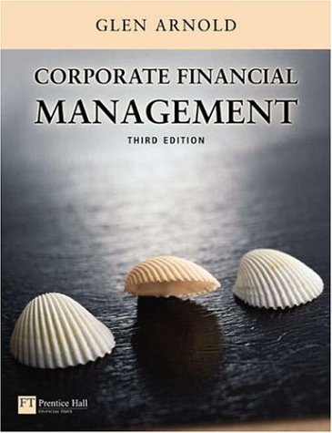 Corporate Financial Management: AND Financial Accounting and Reporting (9781405839518) by Glen Arnold; Barry Elliott