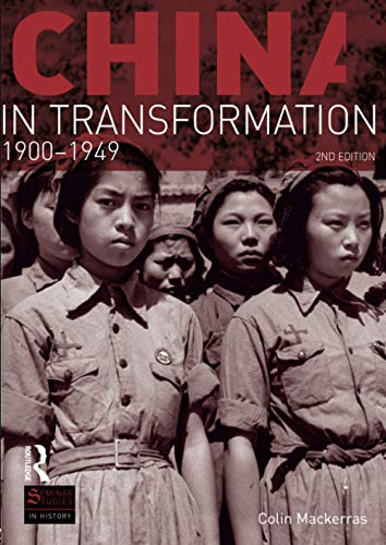 Imagen de archivo de China in Transformation 1900-1949 a la venta por ThriftBooks-Dallas