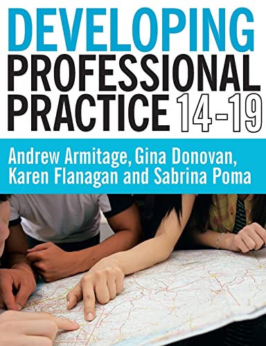 9781405841160: Developing Professional Practice 14-19