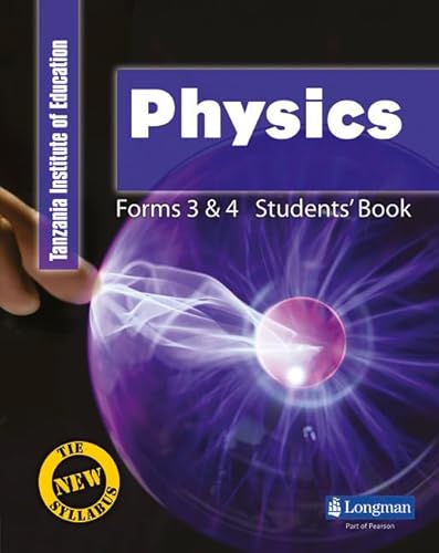 Tie Physics Students' Book for Forms 3 and 4 (9781405842112) by Tanzania Institute Of Education