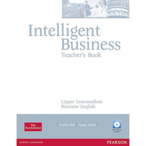 Stock image for Intelligent Business: Upper Intermediate Busness English (Teacher's Book) for sale by medimops