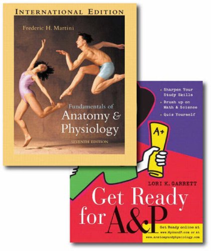 Imagen de archivo de Fundamentals of Anatomy and Physiology: AND Get Ready for Anatomy and Physiology a la venta por Lexington Books Inc