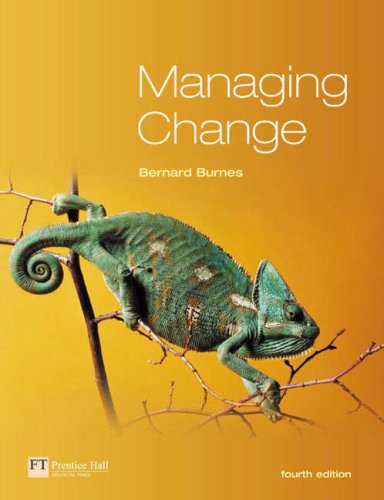 Managing Change: AND Organizational Change (9781405847278) by Bernard Burnes; Barbara Senior; Jocelyne Fleming