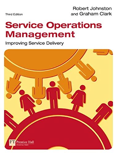 Stock image for Service Operations Management: Improving Service Delivery for sale by MusicMagpie