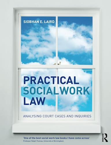 Beispielbild fr Practical Social Work Law: Analysing Court Cases and Inquiries zum Verkauf von Reuseabook