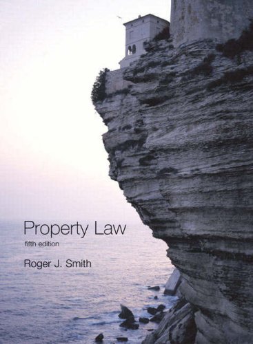 Property Law Cases and Materials: WITH Law of the European Union AND Constitutional and Administrative Law AND Property Law (9781405853774) by Roger Smith; John Fairhurst; A. Bradley; K. Ewing