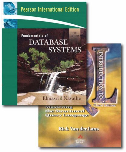 Fundamentals of Database Systems: AND Introduction to SQL, Mastering the Structured Query Language (9781405853873) by Elmasri, Ramez; Navathe, Shamkant B.; Van Der Lans, Rick