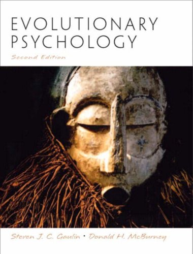 Evolutionary Psychology (9781405854559) by David M. Buss; Steven J.C. Gaulin; Donald H. McBurney