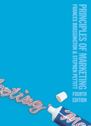 Principles of Marketing: AND Marketing Communications, Engagement, Strategies and Practice (9781405854566) by Fill, Chris; Brassington, Dr. Frances; Pettitt, Stephen