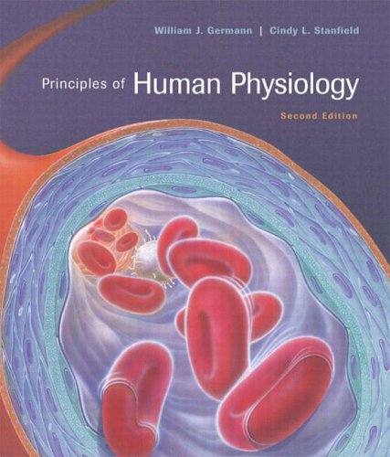 Principles of Human Physiology (9781405858427) by William Germann; Cindy L. Stanfield