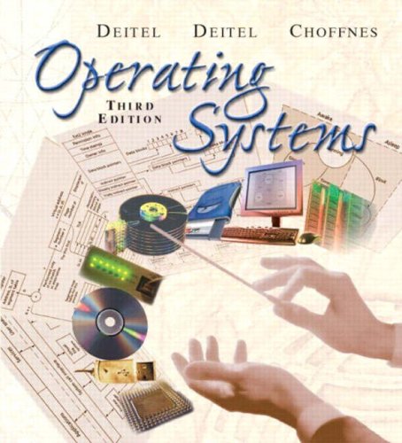 Operating Systems: AND Kernel Projects for Linux (9781405858557) by Harvey M. Deitel; Paul J. Deitel; David R. Choffnes