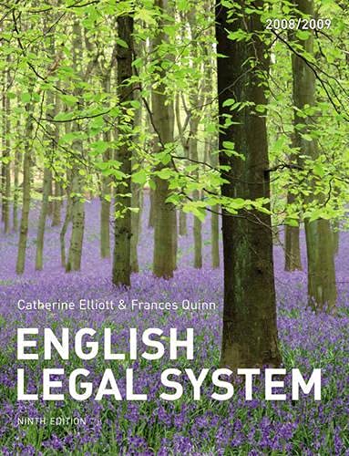 Elliott and Quinn: English Legal System - Catherine Elliott; Frances Quinn