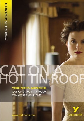 9781405861816: Cat on a Hot Tin Roof: York Notes Advanced: everything you need to catch up, study and prepare for 2021 assessments and 2022 exams - 9781405861816