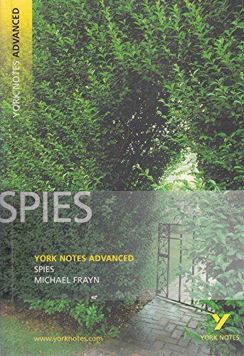 Beispielbild fr Spies: York Notes Advanced everything you need to catch up, study and prepare for and 2023 and 2024 exams and assessments: everything you need to . prepare for 2021 assessments and 2022 exams zum Verkauf von WorldofBooks