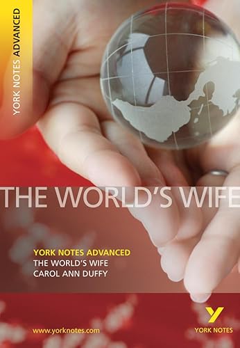 9781405861854: The World's Wife: York Notes Advanced everything you need to catch up, study and prepare for and 2023 and 2024 exams and assessments: everything you ... prepare for 2021 assessments and 2022 exams