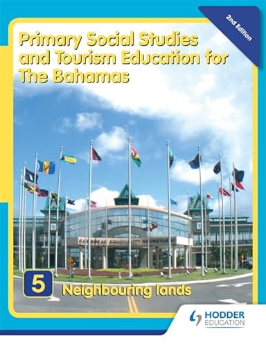 9781405862752: Primary Social Studies and Tourism Education for The Bahamas Book 5 new ed: Bk. 5 (Primary Social Studies for Bahamas)