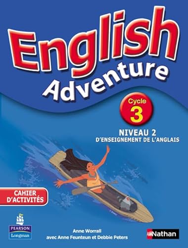 9781405864831: English Adventure Cycle 3 niveau 2 d'enseignement de l'anglais: Cahier d'activits
