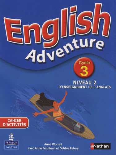9781405864831: English Adventure France Cycle 3 Niveau 2 Activity Book: Cahier d'activits