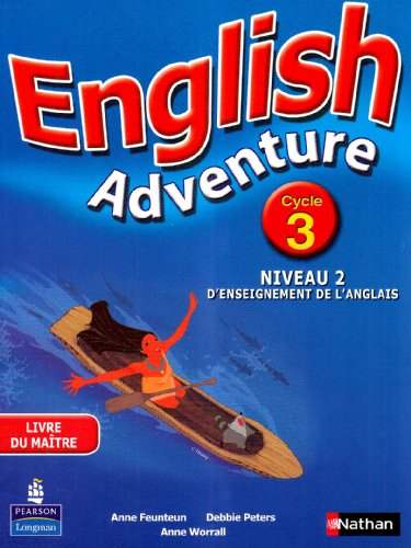 Beispielbild fr English Adventure Cycle 3 niveau 2 d'enseignement de l'anglais: Livre du matre zum Verkauf von Ammareal