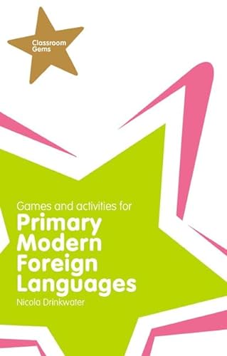 Beispielbild fr Games &amp; Activities for Primary Modern Foreign Languages zum Verkauf von Blackwell's