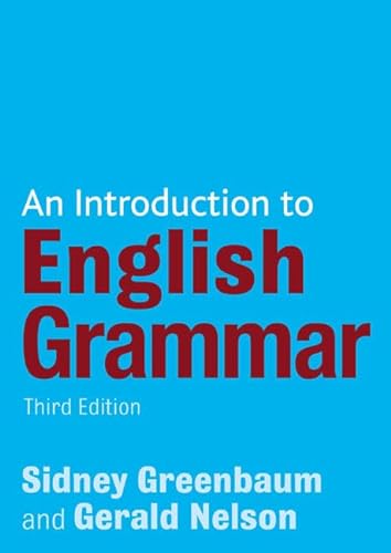 An Introduction to English Grammar (9781405874120) by Nelson, Gerald; Greenbaum, Sidney