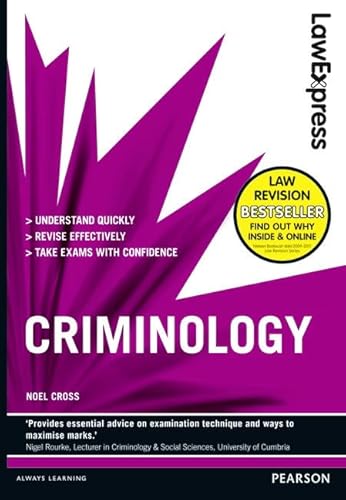 

Law Express: Criminology (Revision Guide)