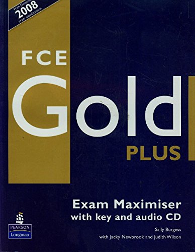 FCE Gold plus. Exam maximiser wiht key audio CD