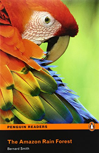 The Amazon Rain Forest (Penguin Readers) (9781405878241) by Smith, Bernard