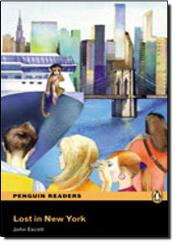 Peguin Readers 2:Lost in New York Book & CD Pack (9781405878548) by Escott, John