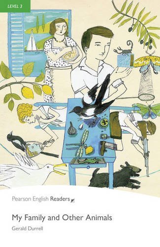 " My Family and Other Animals ": Level 3, RLA (Penguin Longman Penguin Readers) (9781405879224) by Jocelyn Potter; Gerald Durrell