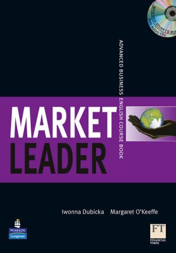 Market Leader Advanced Coursebook + CD (9781405881333) by Dubicka, Iwonna; O'Keeffe, Margaret