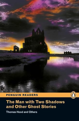 9781405881937: Man with Two Shadows and Other Ghost Stories, The, Level 3, Penguin Readers (2nd Edition) (Penguin Readers, Level 3)