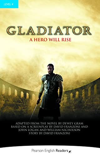 Stock image for Gladiator: A Hero Will Rise (Penguin Longman Readers Level 4) for sale by BookHolders