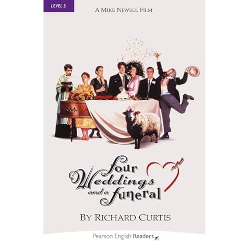 9781405882446: Four Weddings and a Funeral: Four Weddings and a Funeral (Pearson English Graded Readers)