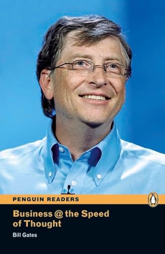 Imagen de archivo de Penguin Readers Level 6 Business @ the Speed of Thought (Penguin Readers Simplified Text) a la venta por medimops