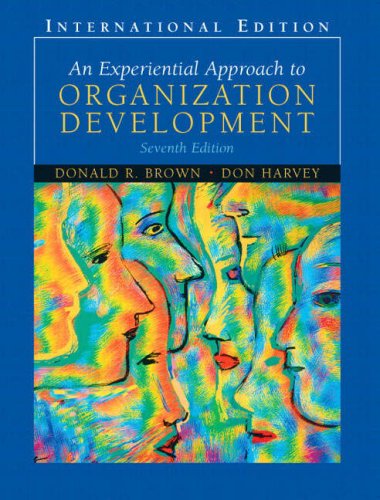 An Experiential Approach to Organization Development: WITH Quantitative Analysis for Management AND Marketing Management AND Foundation Quantitative Methods ... Approach to Organization Development (9781405883191) by Don Harvey; Donald R. Brown; Barry Render