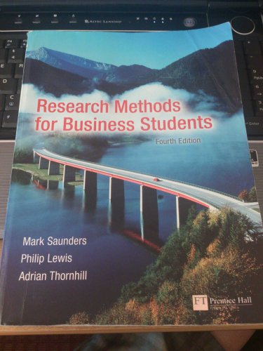 Research Methods for Business Students: AND Researching and Writing a Dissertation, a Guidebook for Business Students (9781405886130) by Mark N.K. Saunders; Philip Lewis; Adrian Thornhill