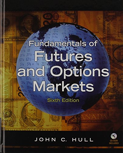 Fundamentals of Futures and Options Markets and Derivagem Package: WITH Economics of Money, Banking and Financial Markets AND MyEconLab/eBook 1 Semester Student Access Kit (9781405887533) by Unknown Author
