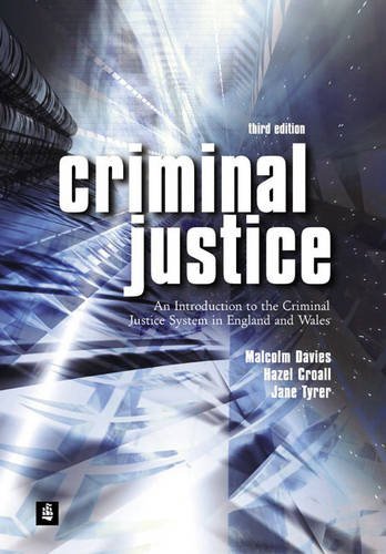 Criminal Justice: AND Criminology, Theory and Context: An Introduction to the Criminal Justice System in England and Wales (9781405887779) by Davies, Malcolm