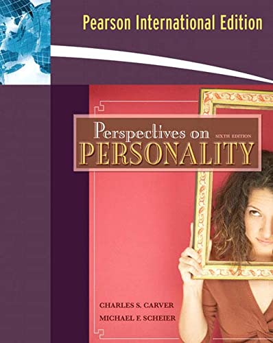 Perspectives on Personality: WITH Social Psychology AND Physiology of Behavior AND An Introduction to Statistics in Psychology AND Introduction to SPSS in Psychology (9781405888332) by Charles S. Carver