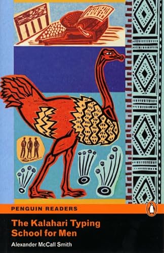 Imagen de archivo de PLPR4:The Kalahari Typing School for Men (Penguin Readers (Graded Readers)) a la venta por WorldofBooks