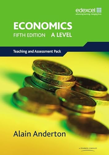Stock image for A Level Economics for Edexcel Teaching and Assessment Pack for sale by WorldofBooks