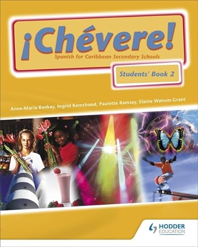 Stock image for Chevere: Pupils Book Bk. 2: Spanish for Caribbean Secondary Schools (Chevere!) for sale by Revaluation Books