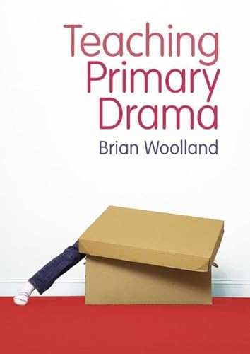 Beispielbild fr Teaching Primary Drama zum Verkauf von WorldofBooks